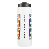 Pride Colors My Pronouns are He Him His Thermal Tumbler