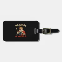 No Kings In America Anti-Donald No Kings Day Class Luggage Tag