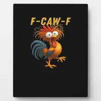 F-Caw-F-Chicken Essential Retro Classic Plaque