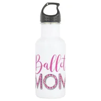 Girly Pink Ballet Mom Sparkle Diamond Stainless Steel Water Bottle