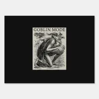 Goblin Mode Goblincore Fairycore Medieval Grunge Sign
