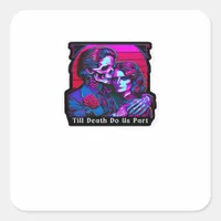 Till Death Do Us Part Classic – Grim Reaper Romanc Square Sticker
