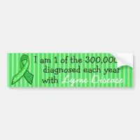 I am 1 of the 300,000 Diagnosed with Lyme Disease Bumper Sticker