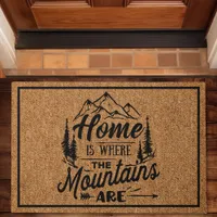 Home Is Where The Mountains Are Rustic Family Doormat