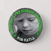 Support Lyme Disease Awareness Personalized Button