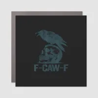 Crow F-Caw-F Retro Crow Lover Funny Car Magnet