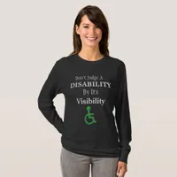 Don't Judge a Disability by its Visibility Shirt