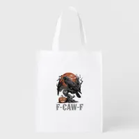 F-Caw-F Funny Raven Gothic Crow Bird Halloween Tre Grocery Bag