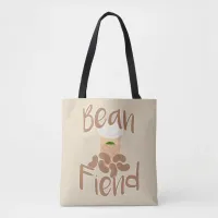 Coffee Bean Fiend Java Fun Cartoon Slogan Tote Bag