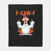 F-Caw-F Funny Chicken Classic Minimal Clean Fleece Blanket