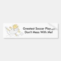 Greatest Soccer Player Bumper Sticker