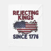 Rejecting Kings Since 1776 Classic Retro Style Fleece Blanket