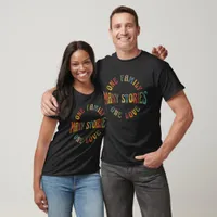 One Family Many Stories One Love T-Shirt