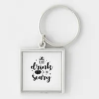 Eat Drink And Be Scary Halloween Keychain