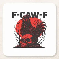 Crow F-Caw-F Funny Gothic Humor Square Paper Coaster