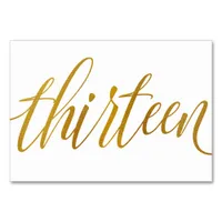 Table Numbers - Luxe Typography -Faux Gold Foil 13