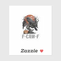 F-Caw-F Funny Raven Gothic Crow Bird Halloween Tre Sticker
