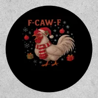 F-Caw-F Chicken Classic Trendy Casual Patch