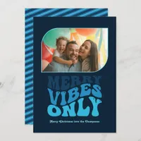 Arctic Groove Merry Vibes Only Christmas Photo Holiday Card