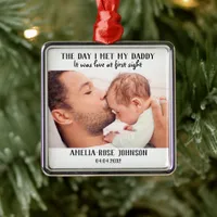 The Day I Met My Daddy Photo New Father Gift Metal Ornament