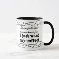 Funny Quote Women''s Black and White Coffee Mug