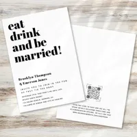 Modern Eat Drink Be Married Funny QR Code Wedding Invitation