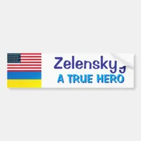 Zelenskyy | A True Hero | Political Bumper Sticker