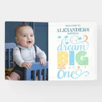 Dream Big Little One Blue Boy 1st Birthday Welcome Banner