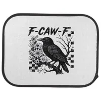 F-Caw-F Humor Funny Gothic Crow Car Floor Mat