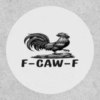F-Caw-F Funny Wordplay Quote Sticker Patch