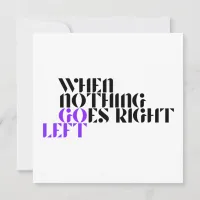 When Nothing Goes Right | Hang in There