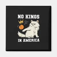 Funny No Kings in America Retro Classic Style Magnet