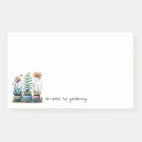 Whimsical Flower Pots I'd Rather Be Gardening Post-it Notes