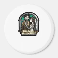 Valentine Till Death Do Us Part Romantic Style Magnet