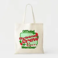 Christmas Crew Member Holiday Family Fun Tote Bag