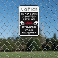 Custom Black 24 hour Surveillance Notice Outdoor Metal Sign