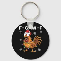 Funny F-Caw-F Christmas Chicken Classic Keychain