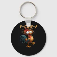 F-Caw-F Chicken Humor Keychain