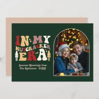 Luxe Evergreen My Nutcracker Era Christmas Photo Holiday Card