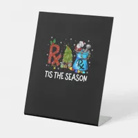 Technician Christmas Tis The Season Pedestal Sign