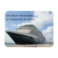 MS Nieuw Amsterdam Cruise Ship on Aruba Caribbean Magnet