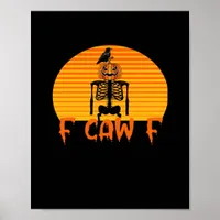 F-Caw-F Crow Classic Aesthetic Casual Poster