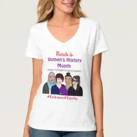 March is Women's History Month   T-Shirt