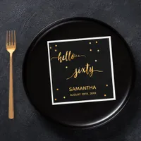 60th birthday black gold hello 60 name script napkins