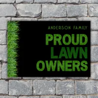 Proud Lawn Owners Family Name Grass Lovers  Doormat