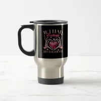 If Had Feelings They’d For Skeleton Hand Heart Travel Mug