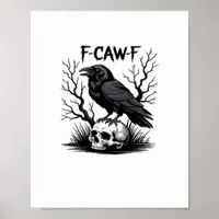 F-Caw-F Essential Vintage Cool Poster