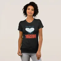 Nursing Quote, Nurse Shirt