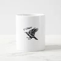 Funny Crow F-Caw-F Essential Minimal Clean Giant Coffee Mug