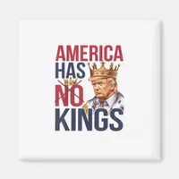 No Kings In America Funny America Has No King Poli Magnet